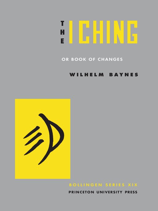 Title details for The I Ching or Book of Changes by C. G. Jung - Wait list